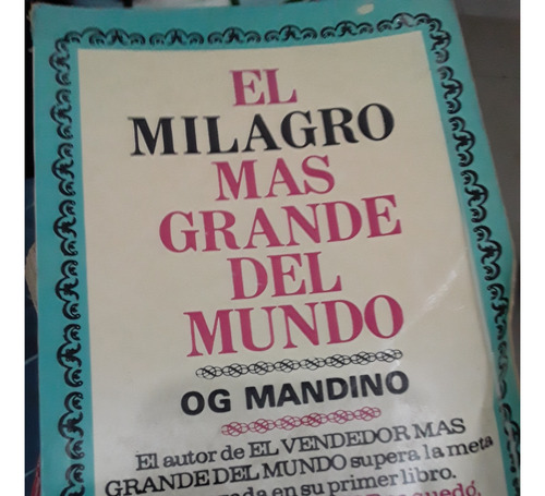 El Milagro Mas Grande Del Mundo .og Mandino