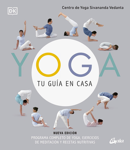 Yoga. Tu Guía En Casa  - Centro De Yoga Sivananda Vedanta