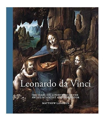 Leonardo Da Vinci - Matthew Landrus