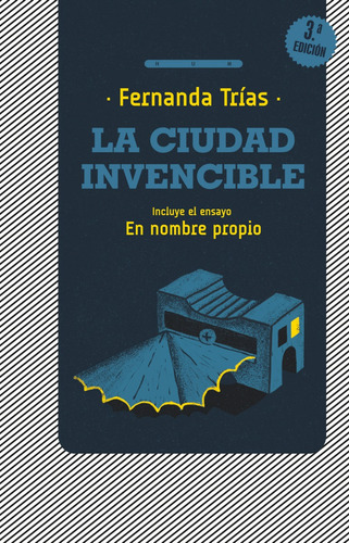 La Ciudad Invencible - Trias, Fernanda - Hum