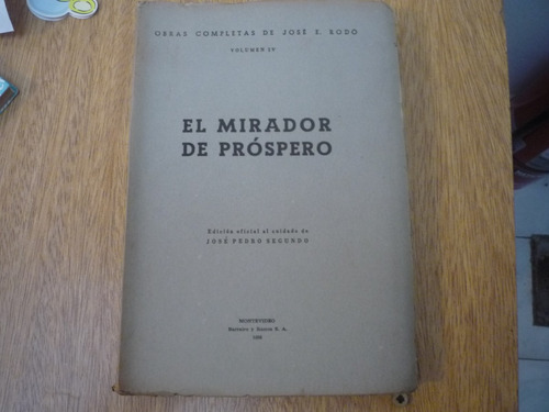 El Mirador Próspero. José E. Rodó. 