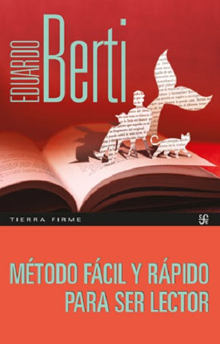 Metodo Facil Rapido Ser Lector - Eduardo Berti - Fce - Libro