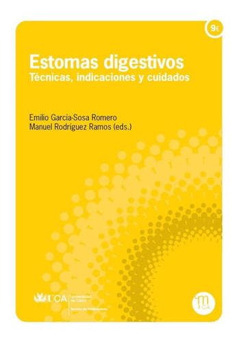 Estomas digestivos, de EmilioGarcía-Sosa Romero y Manuel Rodríguez Ramos. Editorial UCA, tapa blanda en español, 2011