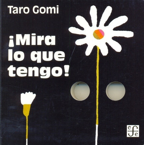 Mira Lo Que Tengo - Taro Gomi