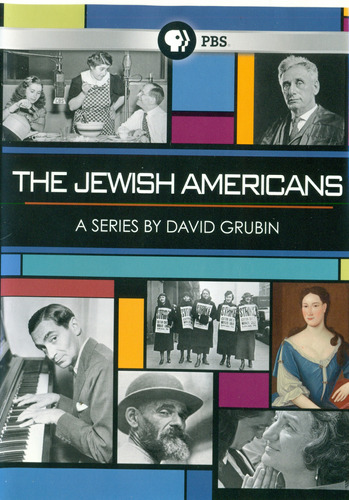 The Jewish Americans A Series By David Grubin 
