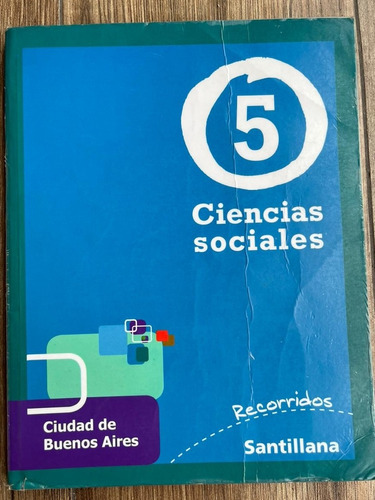 Libro Ciencias Sociales 5 - Recorridos Santillana Caba Usa