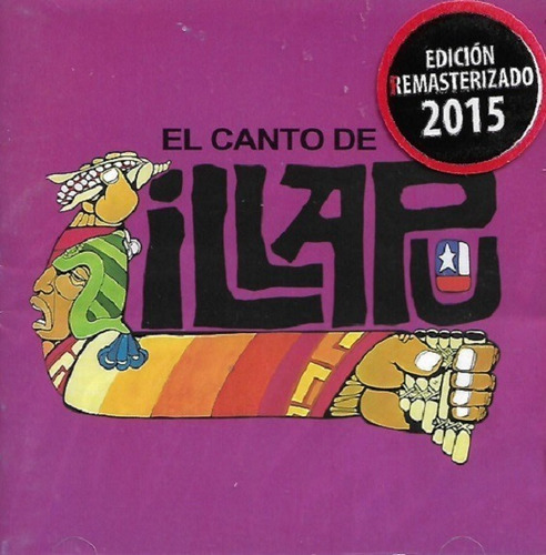 Cd Illapu / El Canto De Illapu Remasterizado 2015 (1981) 