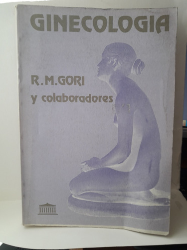 Ginecologia --r.m.gori Y Colaboradores