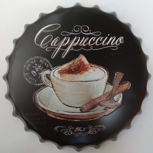 Chapas Tapas Retro  Cafe Capuccino  40 Cms