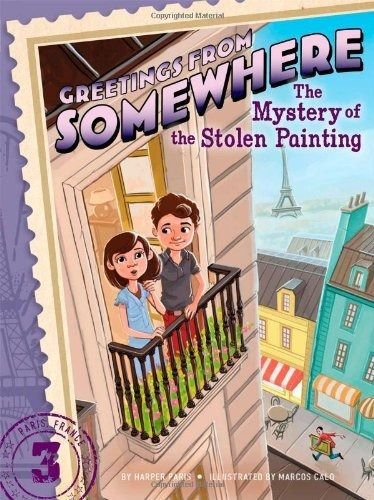 The Mystery Of The Stolen Painting - Harper Paris