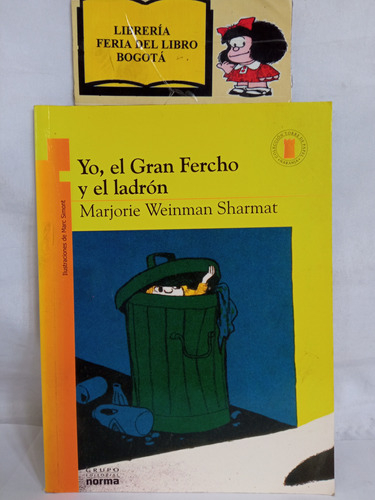 Yo En Gran Fercho Y El Ladrón - Marjorie Weinman Sharmat 