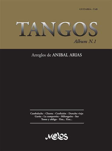 Tangos, Album Nº 1 Arreglos De Aníbal Arias