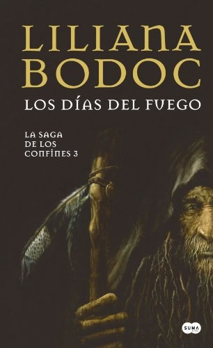 Los Dias Del Fuego -literatura Juvenil- - Bodoc, Liliana