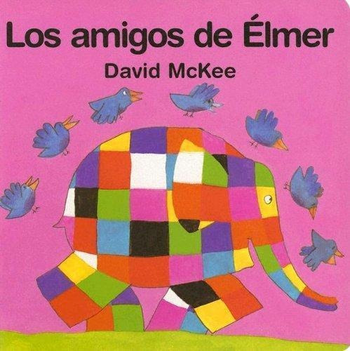 Amigos De Elmer, Los, De David Mckee. Editorial Fondo De Cultura Económica, Edición 1 En Español