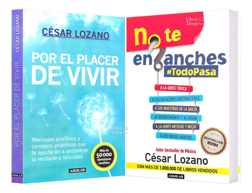César Lozano Por El Placer De Vivir + No Te Enganches #todop