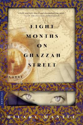Libro Eight Months On Ghazzah Street - Mantel, Hilary