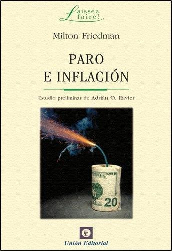 Paro E Inflacion - Milton Friedman