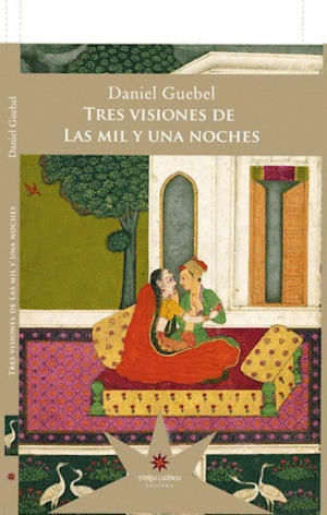 Libro Tres Visiones De Las Mil Y Una Noches