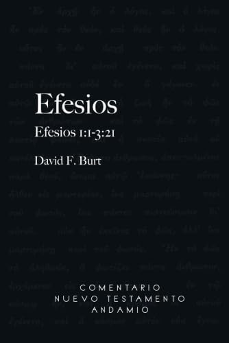 Libro: Efesios Volumen I: Efesios 1:1-3:21 (spanish Edition)