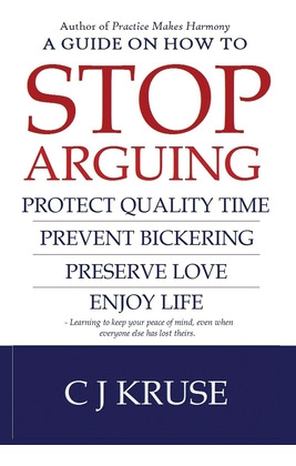Libro A Guide On How To Stop Arguing: Protect Quality Tim...