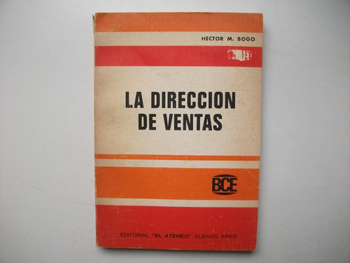 La Dirección De Ventas - Héctor M. Bogo