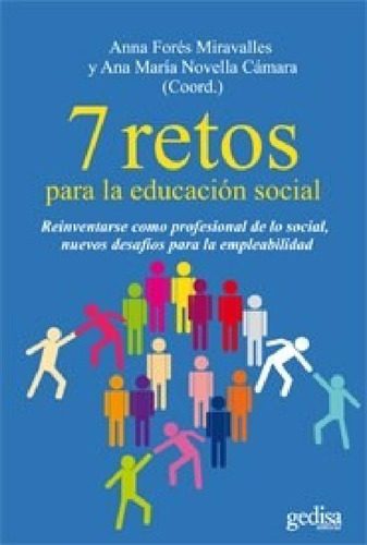 Libro - 7 Retos Para La Educacion Social Reinventarseo Prof