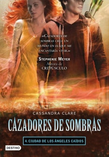 Cazadores De Sombras 4 Ciudad De Los Ángeles Caídos.. - Cass