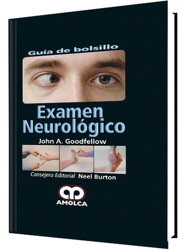 Examen Neurológico ¿ Guía De Bolsillo (2 Tomos) Goodfellow