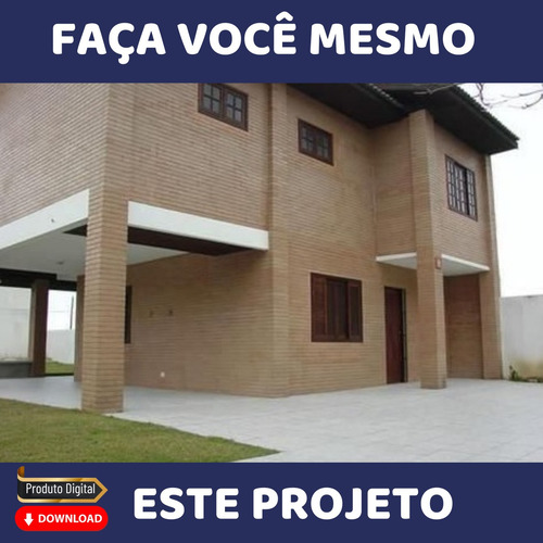 Projeto Para Construir Casa Tijolo Ecológico Envio Imediato