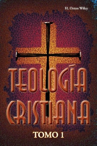 Teologia Cristiana, Tomo 1 (spanish Edition)