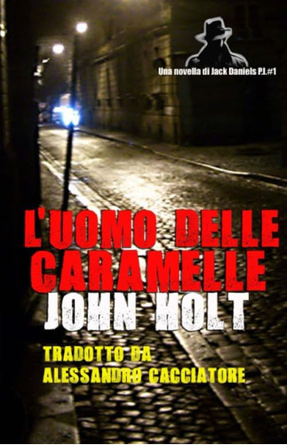 Libro: L Uomo Delle Caramelle (jack Daniels P.i.) (italian E