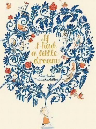 If I Had A Little Dream, De Nina Laden. Editorial Gardners En Inglés