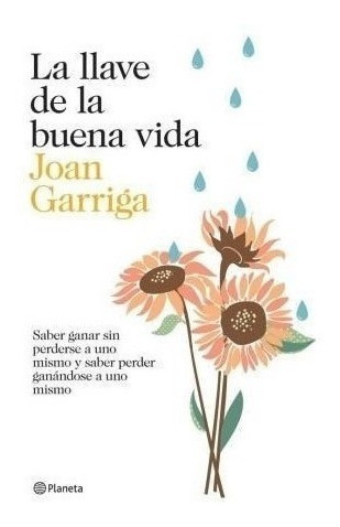 Llave De La Buena Vida - Garriga Bacardi Joan