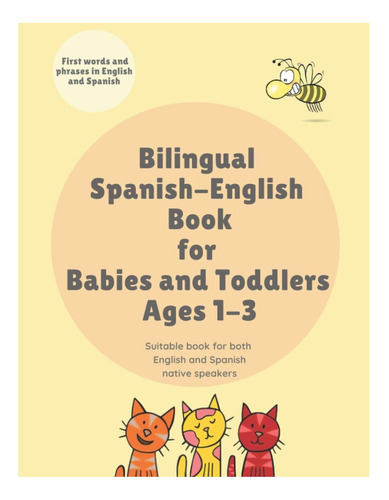 Libro: Bilingual Spanish-english Book For Babies And Toddler