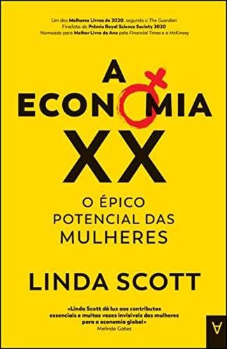 Libro A Economia Xx O Épico Potencial Das Mulheres De Scott