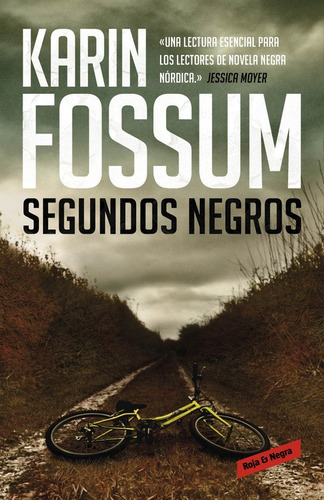 Segundos Negros (inspector Sejer 6) - Fossum, Karin  - * 