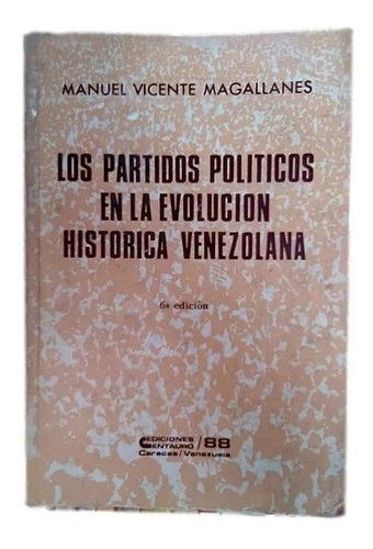 Los Partidos Políticos Evolución Histórica Venezolana  B14