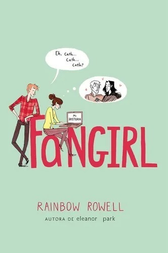 Fangirl - Rainbow Rowell (*)