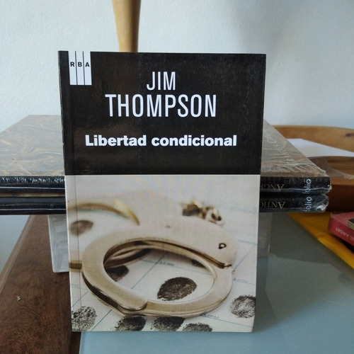 Libertad Condicional- Jim Thompson 