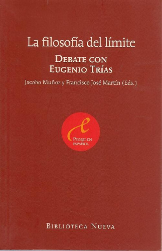 Libro Debate Con Eugenio Trias La Filosofia Del Limite De Ja