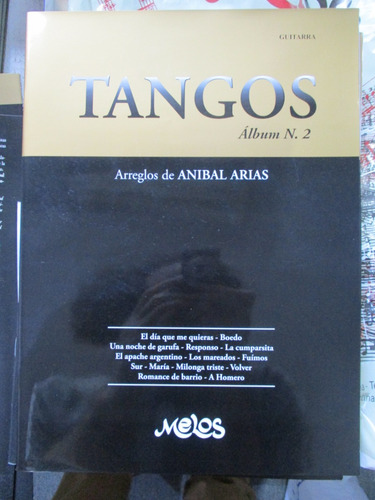 Imagen 1 de 3 de Tangos, Album Nº 2 Arreglos De Aníbal Arias. Guitarra
