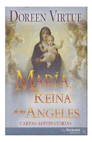 Libro: Maria Reina De Los Angeles Cartas Adivin. Doreen Virt