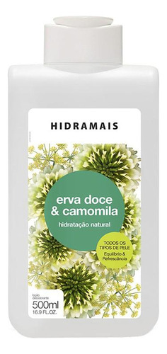 Hidramais Erva Doce E Camomila Hidratante Corporal 500ml