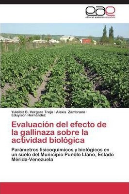 Libro Evaluacion Del Efecto De La Gallinaza Sobre La Acti...