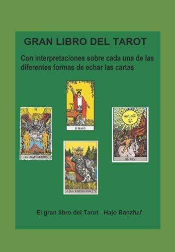 Gran Libro Del Tarot Con Interpretaciones Sobre Cad, De Hajo Banzhaf.., Haj. Editorial Independently Published En Español