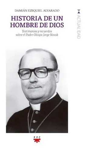 comprar Libro Historia De Un Hombre De Dios De Damian Ezequiel Alvar