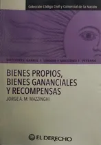 Comprar Bienes Propios, Bienes Gananciales Y Rpensas - M, De Mazzinghi, Jorge Adolfo Maria. Editorial El Derecho En Español
