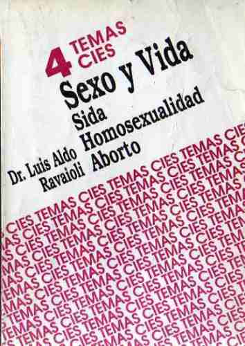 Dr. Luis Aldo Ravaioli - Sexo Y Vida