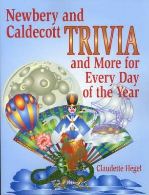 Libro Newbery And Caldecott Trivia And More For Every Day...