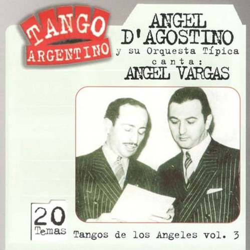 Cd - Tangos De Los Angeles Vol. 3 - D'agostino / Vargas